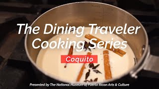 How To Make Coquito Puerto Rican Rum Cocktail  Dining Traveler Cooking Series [upl. by Cloris338]