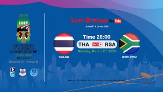 Thailand VS South Africa  2025 IIHF Ice Hockey U18 World Championship Division III Group B [upl. by Norag]