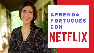 Learn Portuguese with Netflix  Brazilian Series [upl. by Aifos]