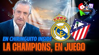 ⚽️ REAL MADRIDATLETI  Champions League  Chiringuito Inside [upl. by Valiant]