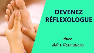 Devenez Réflexologue  ADNR Formations reflexologie [upl. by Rabiah192]