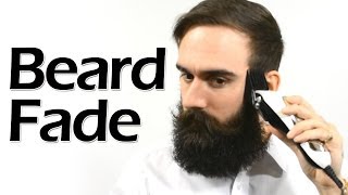 How to Fade Your Beard for Added Style Points [upl. by Eniluqaj664]