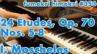 Ignaz Moscheles 24 Etudes Op 70 Nos 58 retake [upl. by Zinnes]