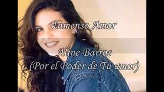 Aline Barros  Inmenso Amor Letra [upl. by Lorine]