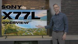 Sony X77L Series 4K TV Overview [upl. by Hsizan]