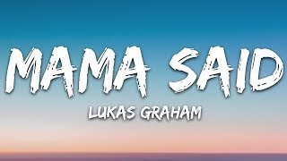 Lukas Graham  Mama Said Lyrics [upl. by Anitniuq]