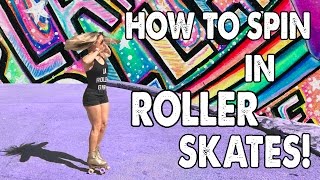 Learn How to SPIN on ROLLER SKATES with a WORLD CHAMP 🏆 [upl. by Calvin]