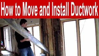 How to Move and Install Ductwork [upl. by Relyc]