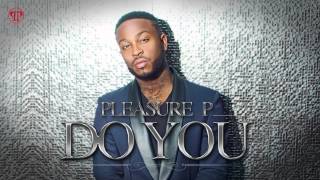 PLEASURE P  DO YOU DEC 2014 [upl. by Ydorb]