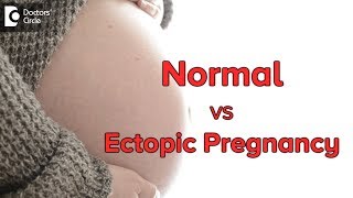 Difference between Ectopic Pregnancy amp Normal Pregnancy symptoms  DrArchana Kankal of C9 Hospitals [upl. by Anwaf]