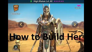 High Khatun  How To Build Her Raid Shadow Legends [upl. by Cohlette502]