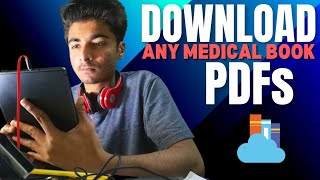 How to download PDFs of any Medical Books online  MBBS  Soulful Medic [upl. by Aracal496]