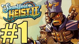 SteamWorld Heist II Gameplay Walkthrough Part 1 Nintendo Switch [upl. by Ylram]