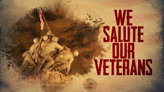 We Salute Our Veterans  VETERANS DAY [upl. by Asum989]