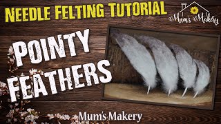 Make Needle Felted Feathers Realistic  Full Tutorial  How To [upl. by Erdried]