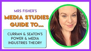 Media Studies  Curran amp Seatons Theory  Simple Guide For Students amp Teachers [upl. by Lazaruk]