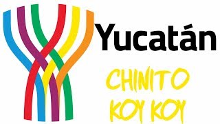 Yucatan  Chinito Koy Koy [upl. by Aicilaf]