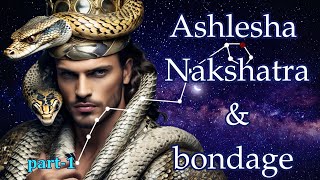 Ashlesha nakshatra and bondage [upl. by Lian103]