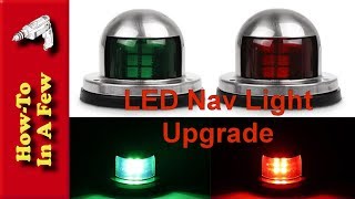 How To Upgrade Boat Nav Lights to LED [upl. by Bernelle]