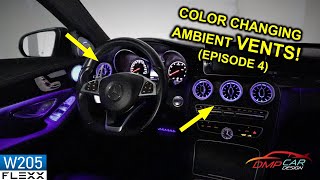 Part 4 AMBIENT LED VENTS  How to install on 2015 Mercedes W205 CClass [upl. by Lavinia]