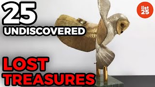 25 Undiscovered Lost Treasures Waiting To Be Found [upl. by Nayrbo803]