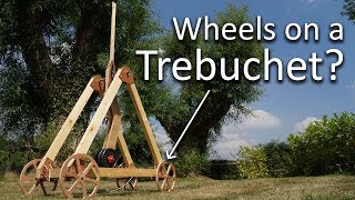 Wheels on a trebuchet [upl. by Nednil436]