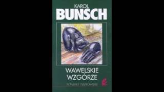 Karol Bunsch  XIII  Wawelskie Wzgórze 22 [upl. by Ziana]