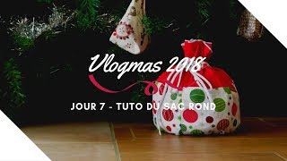 Vlogmas 7  Tuto couture  Coudre un sac rond ou pochon [upl. by Adnerak120]