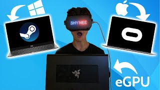 How To Play PCVR On ANY Modern Laptop Macs Included eGPU [upl. by Dennison]