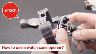 How To Use An Amtech Watch Case Opener [upl. by Aynor]