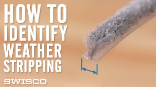 Identifying Replacement Weatherstripping [upl. by Yrreiht]