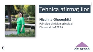 Niculina Gheorghiță  Tehnica afirmațiilor săptămâna 1 [upl. by Drapehs]