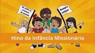 01 Hino da Infância Missionária [upl. by Beauchamp]