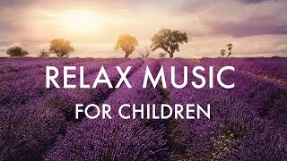 Relax Musique pour enfants  Méditation  Temps calme  Paix intérieure  Dormir profondément [upl. by Dallas]