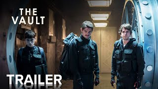 THE VAULT  Official Trailer  Paramount Movies [upl. by Naivaj]