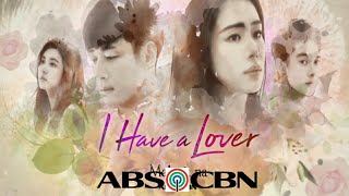 I Have A Lover 💖 ABSCBN OST quotHanggang Dito Na Langquot Jaya MV with Lyrics [upl. by Naujed]