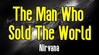 The Man Who Sold The World KARAOKE  Nirvana [upl. by Anahpos]