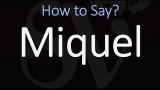 How to Pronounce Miquel CORRECTLY Catalan Name Michael Miguel Michel [upl. by Victorie]