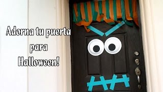 Como adornar tu puerta para Halloween [upl. by Fuller]