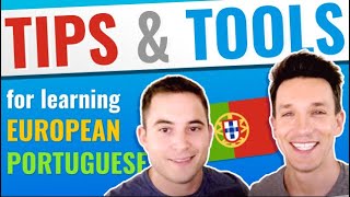 Tips amp Tools For Learning European Portuguese  Practice Portuguese [upl. by Theobald]