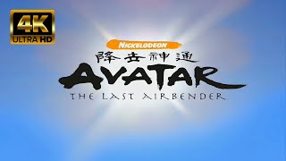 Avatar The Last Airbender  Intro 4K60FPS [upl. by Eleni369]