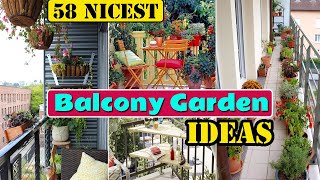 58 Nicest Balcony Garden Ideas [upl. by Eikcim]