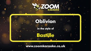 Bastille  Oblivion  Karaoke Version from Zoom Karaoke [upl. by Zink396]