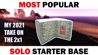 RUST Solo Starter Base Guide  How to Build a Simple 2x1 in 2021 [upl. by Fagan]