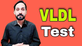 VLDL Test  VLDL Cholesterol  High VLDL Causes  Treatment of High VLDL [upl. by Assirok]