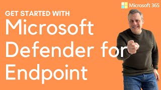 Get started with Microsoft Defender for Endpoint [upl. by Malorie]