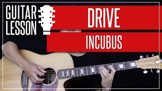 Drive Guitar Tutorial  Incubus Guitar Lesson 🎸 Solo  Chords  Guitar Cover [upl. by Apfel]