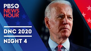 WATCH LIVE 2020 Democratic National Convention  Night 4 Special Coverage amp Analysis  PBS NewsHour [upl. by Lundgren]