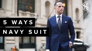 5 Ways To Wear A Navy Suit  Classic Mens Style Lookbook [upl. by Jennie750]