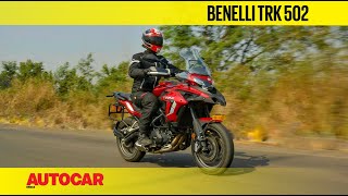 Benelli TRK 502 BS6 review  TRK of the town  First Ride  Autocar India [upl. by Lolly]